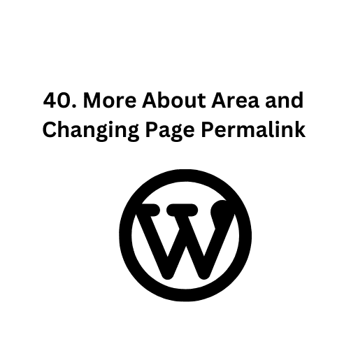 40. More About Area and Changing Page Permalink